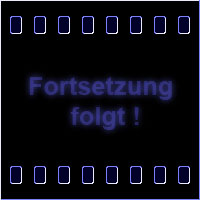 Fortsetzung folgt!